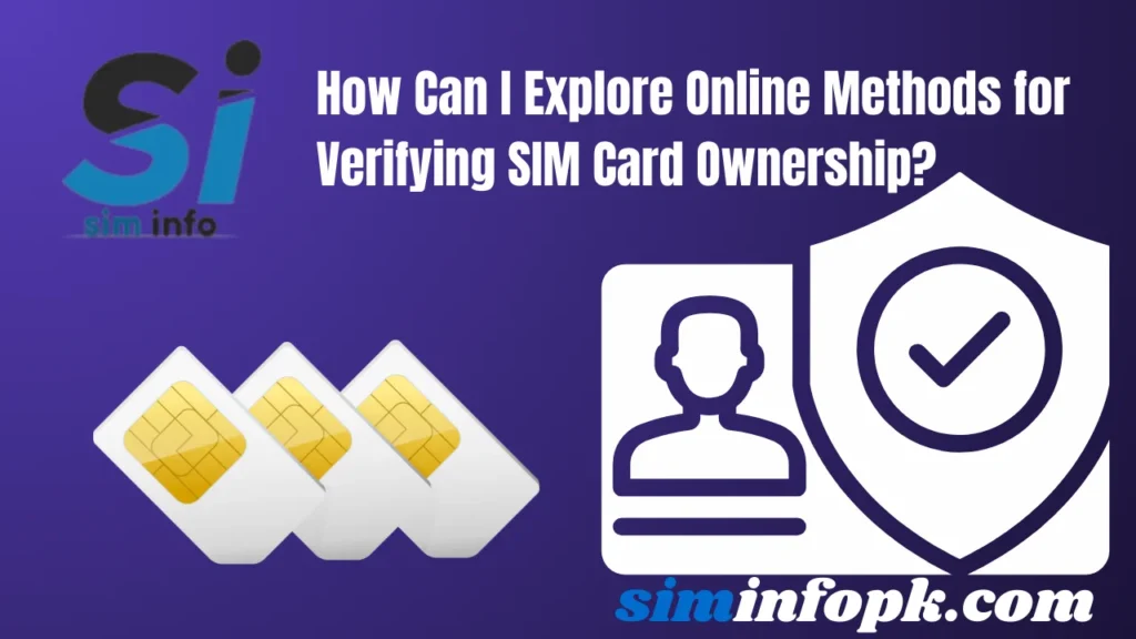 Methods for Online Verifying SIM Card Ownership?